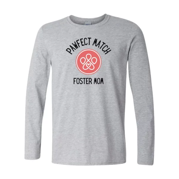 Foster Mom Long Sleeves