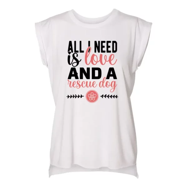 Love & a Rescue Dog Flowy Muscle Tee